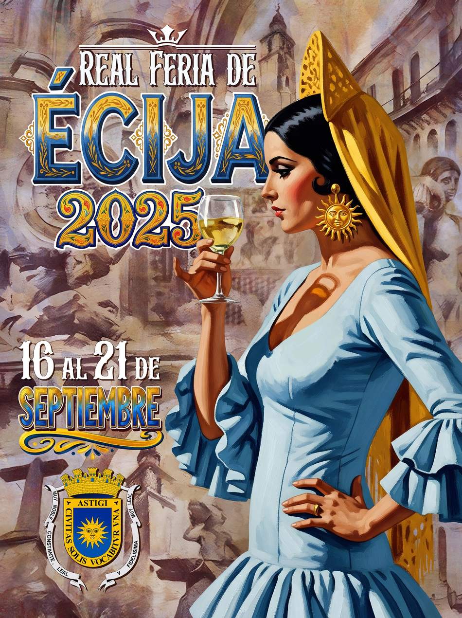 cartel anunciador de la Real Feria de Écija 2025